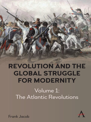 cover image of Revolution and the Global Struggle for Modernity